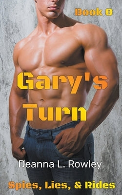 Gary's Turn by Rowley, Deanna L.