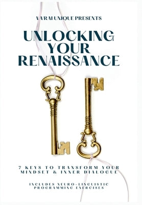Unlocking Your Renaissance by Unique, Va'rai