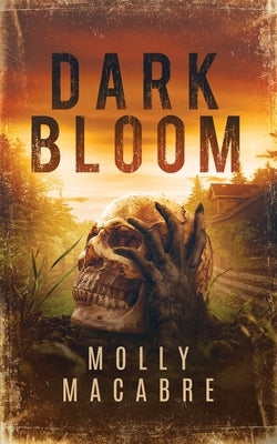 Dark Bloom by Burkhardt, William J.