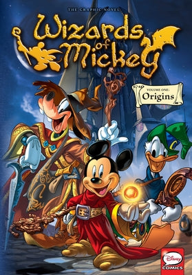 Wizards of Mickey, Vol. 1: Origins by Disney