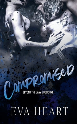 Compromised by Heart, Eva