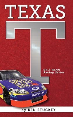 Texas Orly Mann Racing Series by Stuckey, Ken