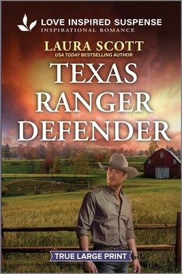 Texas Ranger Defender by Scott, Laura