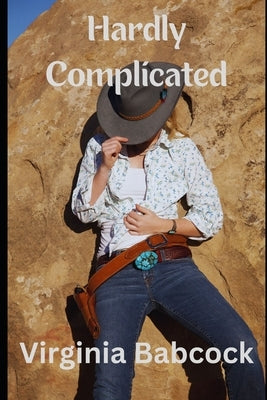 Hardly Complicated by Babcock, Virginia