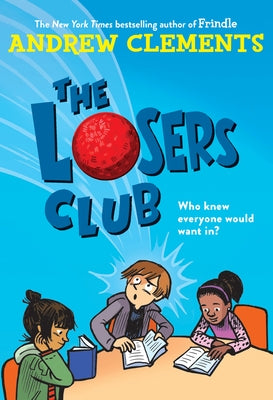 The Losers Club by Clements, Andrew
