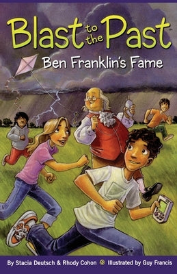 Ben Franklin's Fame by Deutsch, Stacia