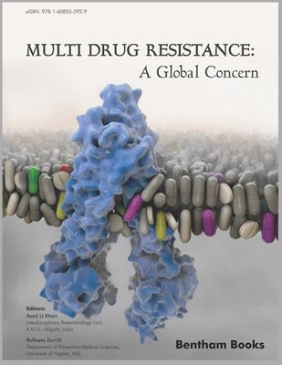 Multi Drug Resistance: A Global Concern by Zarrilli, Raffaele