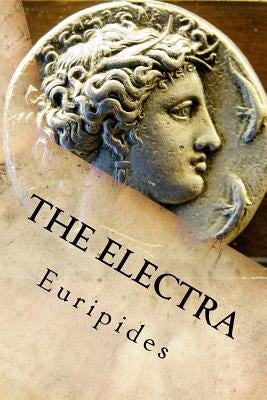 The Electra by Euripides