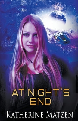 At Night's End by Matzen, Katherine