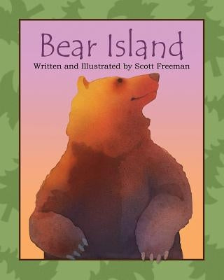 Bear Island by Freeman, Scott W.