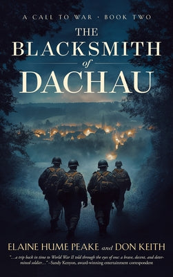 The Blacksmith of Dachau by Hume Peake, Elaine