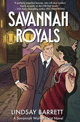 Savannah Royals: A Savannah Wolves Heist Novel by Barrett, Lindsay