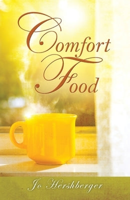 Comfort Food by Hershberger, Jo