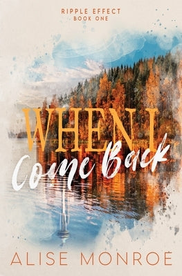 When I Come Back by Monroe, Alise