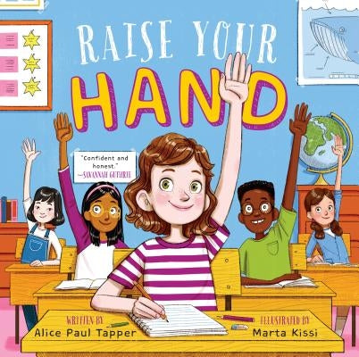 Raise Your Hand by Tapper, Alice Paul