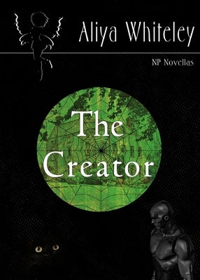 The Creator by Whiteley, Aliya