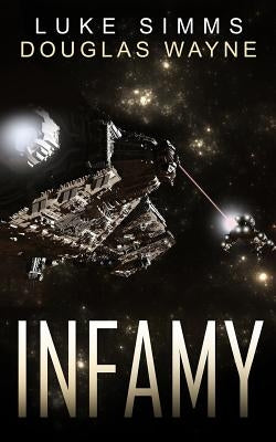 Infamy by Simms, Luke