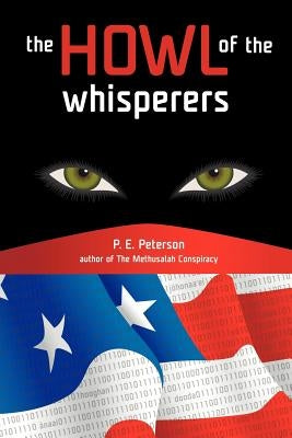 The Howl of the Whisperers by Peterson, Patricia E.