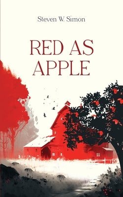 Red as Apple by Simon, Steven W.