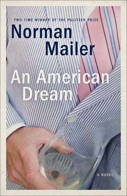 An American Dream by Mailer, Norman