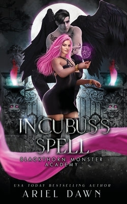 Incubus's Spell by Dawn, Ariel