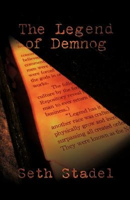 The Legend of Demnog by Stadel, Seth
