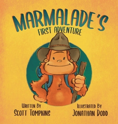 Marmalade's First Adventure by Tompkins, Scott