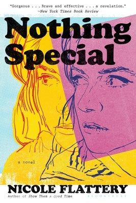 Nothing Special by Flattery, Nicole