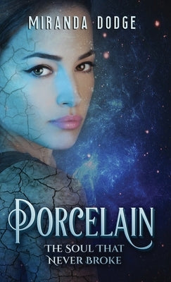 Porcelain by Dodge, Miranda