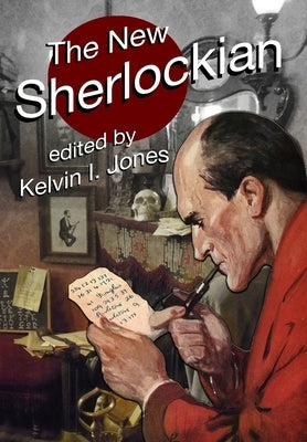 The New Sherlockian by Jones, Kelvin