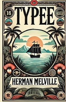 Typee(Illustrated) by Melville, Herman