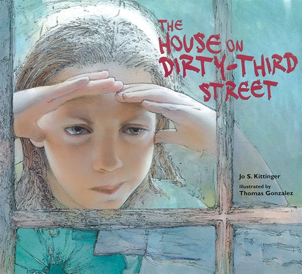 The House on Dirty-Third Street by Kittinger, Jo S.