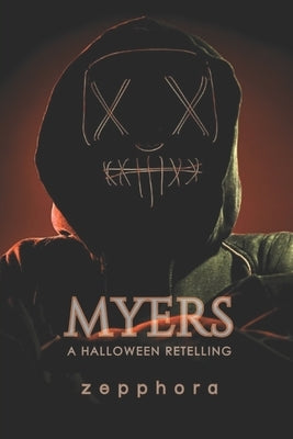 Myers: A Dark, Taboo Horror Romance Novella by , Zepphora