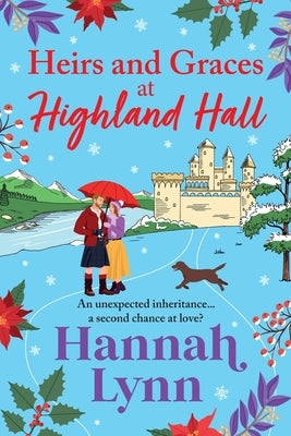 Heirs and Graces at Highland Hall by Lynn, Hannah