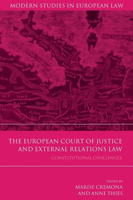 The European Court of Justice and External Relations Law by Cremona, Marise