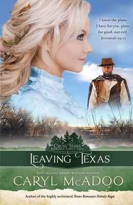 Leaving Texas by McAdoo, Caryl