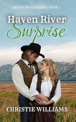 Haven River Surprise by Williams, Christie