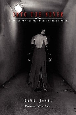Into the Never by Jones, Dawn