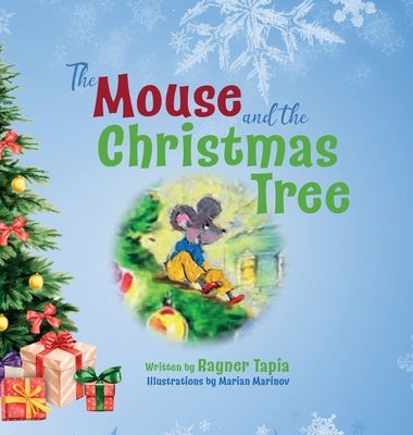 The Mouse and the Christmas Tree by Tapia, Rayner