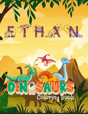 Ethan Dinosaures Coloring Book: Personalized name Ethan: Great Gift for kids. 34 unique Dinosaur pictures! Pages are one-sided so markers won't bleed by Edia Coloring, Herm
