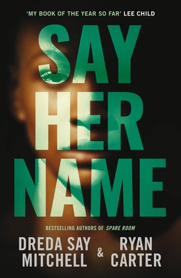 Say Her Name by Mitchell, Dreda Say