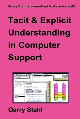 Tacit and Explicit Understanding by Stahl, Gerry