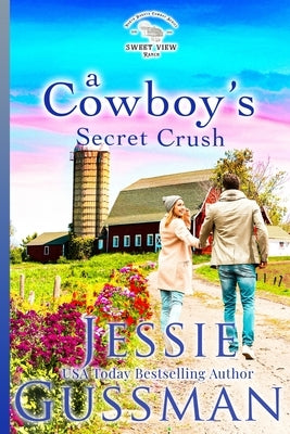 A Cowboy's Secret Crush by Gussman, Jessie