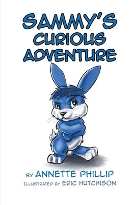 Sammy's curious adventure by Phillip, Annette