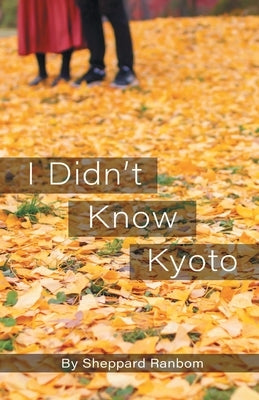 I Didn't Know Kyoto by Ranbom, Sheppard