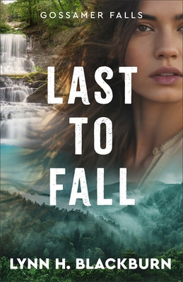 Last to Fall by Blackburn, Lynn H.