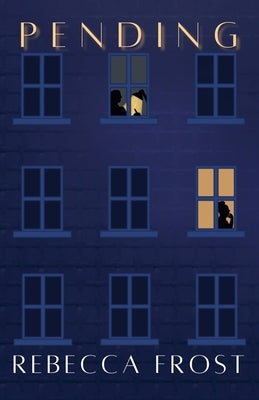 Pending by Frost, Rebecca