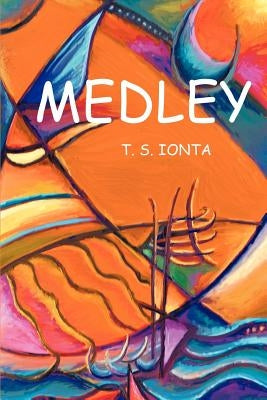 Medley by Ionta, Tarry S.
