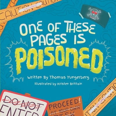 One of These Pages Is Poisoned by Yungerberg, Thomas