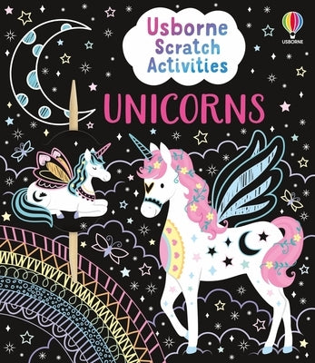 Usborne Scratch Activities Unicorns by Dickins, Rosie